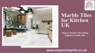 Marble Tiles for Kitchen UK