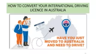 HOW TO CONVERT YOUR INTERNATIONAL DRIVING LICENCE IN AUSTRALIA