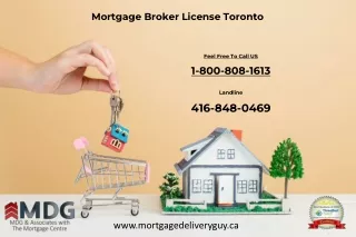 Mortgage Broker License Toronto - Mortgage Delivery Guy