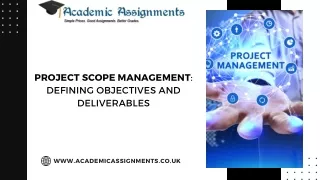 Project Scope Management : Defining Objectives and Deliverables