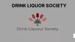 Drink Liquor Society