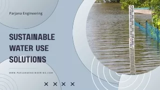 Get Sustainable Water Use Solutions with Parjana Engineering