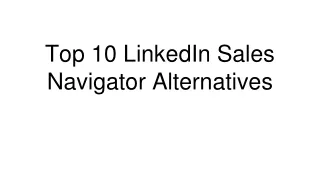 Top 10 LinkedIn Sales Navigator Alternatives