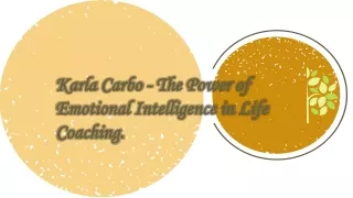 Karla Carbo - The Power of Emotional Intelligence in Life Coaching.