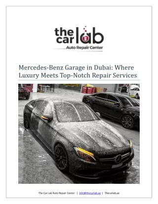 Mercedes-Benz Garage in Dubai: Where Luxury Meets Top-Notch Repair Services