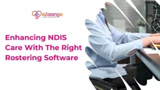 Enhancing NDIS Care With The Right Rostering Software