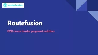 B2B Cross-Border Payments: A Comprehensive Solution for Global Business Transact