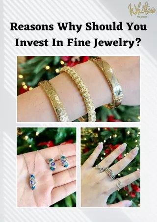 Reasons Why Should You Invest In Fine Jewelry