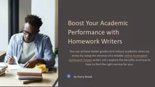 Boost Your Academic Performance with Homework Writers
