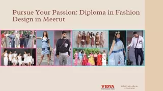 Pursue Your Passion Diploma in Fashion Design in Meerut