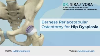 Bernese Periacetabular Osteotomy for Hip Dysplasia | Dr Niraj Vora