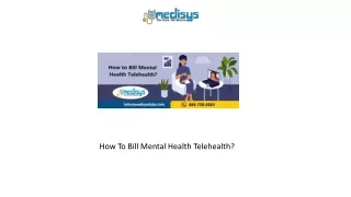 How To Bill Mental Health Telehealth
