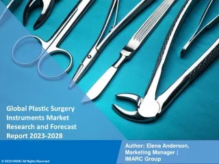 Plastic Surgery Instruments Market Research and Forecast Report 2023-2028