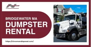 Book Dumpster Rental Services from Bridgewater MA Dumpster Rental with CL Noonan