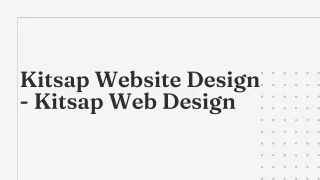 Kitsap Website Design - Kitsap Web Design PPT