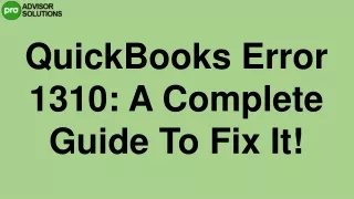 A Quick And Easy Way To Fix QuickBooks Error 1310