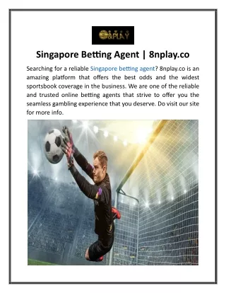 Singapore Betting Agent  8nplay.co...