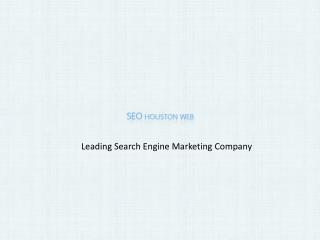 SEO Houston Web - Search Engine Optimization