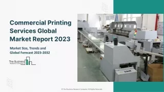 Commercial Printing Services Market 2023: Industry Analysis Report