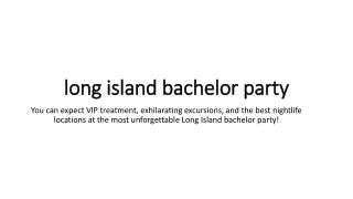 long island bachelor party