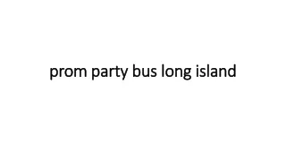 prom party bus long island
