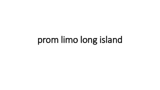 prom limo long island