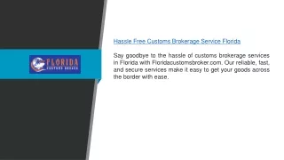 Hassle Free Customs Brokerage Service Florida | Floridacustomsbroker.com