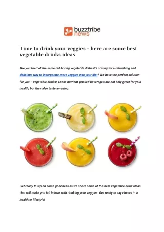 Time to drink your veggies – here are some best vegetable drinks ideas