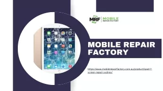 Best Ipad Screen Repair Service in New South Wales | Mobilerepairfactory.com.au