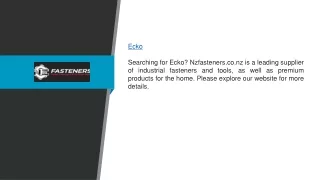 Ecko | Nzfasteners.co.nz