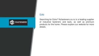 Ecko | Nzfasteners.co.nz