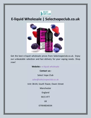 E-liquid Wholesale  Selectvapeclub.co.uk