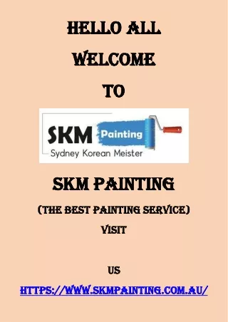 Reimagine Your Space with SKM Painting- Best painting service in Castle Hill
