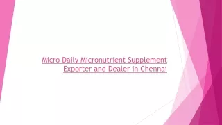 Micro Daily Micronutrient Supplement Exporter and Dealer in Chennai