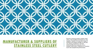 Manufacturer & Suppliers of Stainless Steel Cutlery