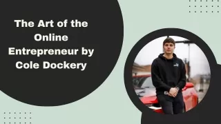 The Art of the Online Entrepreneur by Cole Dockery