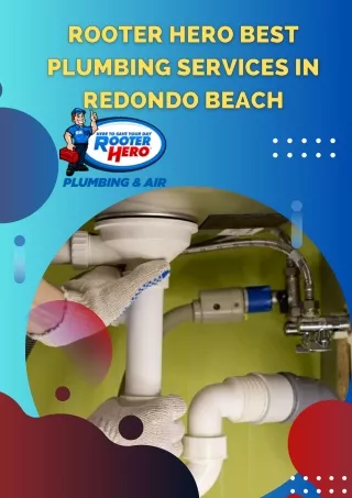 Rooter Hero Best Plumbing Services in Redondo Beach