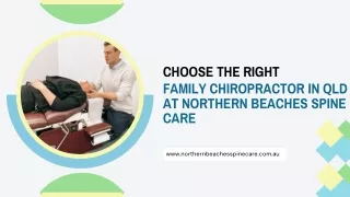 Choose the Right Family Chiropractor in QLD at Northern Beaches Spine Care