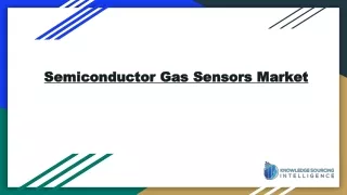 Semiconductor Gas Sensors Market is expected to grow at a healthy CAGR