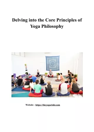 Delving into the Core Principles of Yoga PhilosoThe ancient Indian concephy.docx