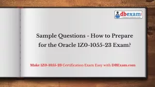 Sample Questions - How to Prepare for the Oracle 1Z0-1055-23 Exam?