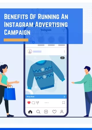 Benefits Of Running An Instagram Advertising Campaign