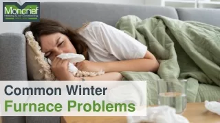 Most Common Furnace Problems During Winter and How to Avoid Them