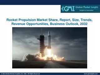 Rocket Propulsion Market Share, Report, Size, Trends, Revenue Opportunities 2032