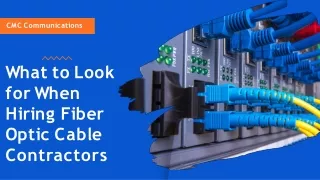 What to Look for When Hiring Fiber Optic Cable Contractors