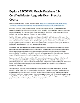Explore 12COCMU Oracle Database 12c Certified Master Upgrade Exam Practice Cours