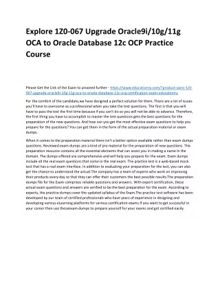 Explore 1Z0-067 Upgrade Oracle9i/10g/11g OCA to Oracle Database 12c OCP Practice