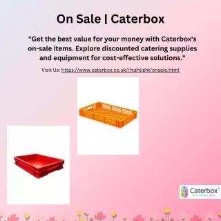 "Caterbox On-Sale: Great Deals on Catering Supplies"