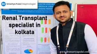 Renal Transplant specialist in kolkata