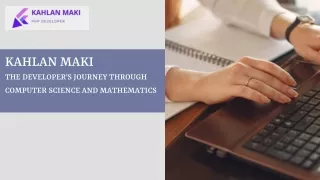 Kahlan Maki - The Developer's Journey Through Computer Science and Mathematics